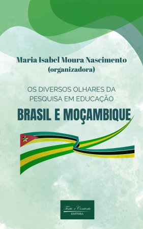 Os diversos olhares da pesquisa em educação  brasil e moçambique 1ª edição