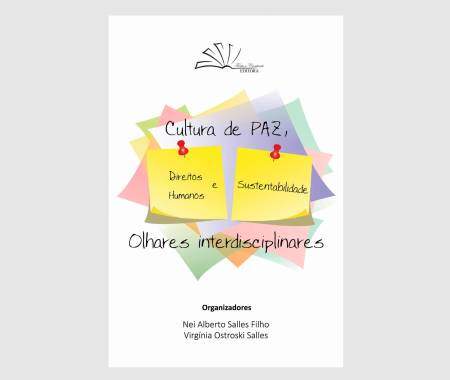 Cultura de paz, direitos humanos e sustentabilidade: aspectos interdisciplinares 1ª edição