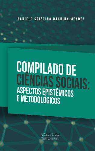 Compilado de ciências sociais: aspectos epistemológicos e metodológicos…
