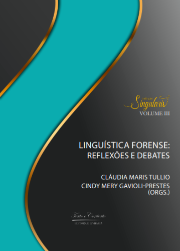 Linguística forense: reflexões e debates  1ª edição