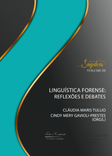 Linguística forense: reflexões e debates  1ª edição