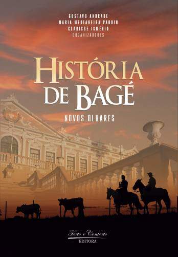 História de bagé: novos olhares e-book