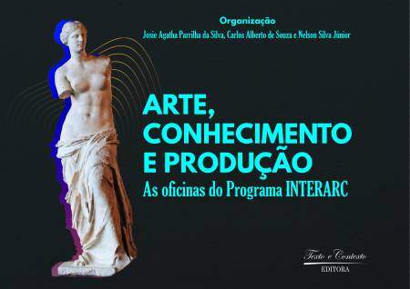 Arte, conhecimento e produção: as oficinas do programa  interarc 1ª edição