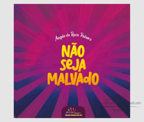 Não seja malvado 1ª edição