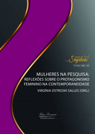 Mulheres na pesquisa: reflexões sobre o protagonismo  feminino na contemporaneidade 1ª edição