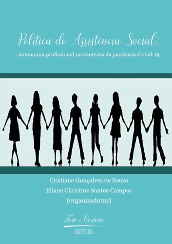 Política de assistência social: autonomia profissional no contexto da covid 19 1ª edição